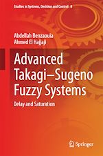 Télécharger le livre :  Advanced Takagi?Sugeno Fuzzy Systems