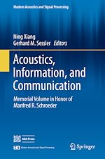 Télécharger le livre :  Acoustics, Information, and Communication