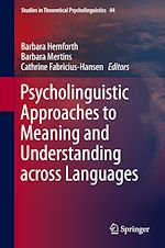 Télécharger le livre :  Psycholinguistic Approaches to Meaning and Understanding across Languages