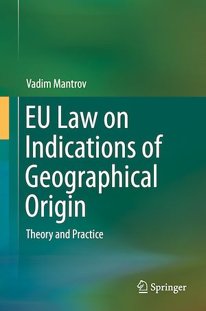 Téléchargez le livre :  EU Law on Indications of Geographical Origin
