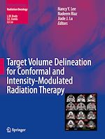 Télécharger le livre :  Target Volume Delineation for Conformal and Intensity-Modulated Radiation Therapy