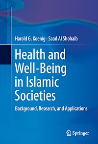 Télécharger le livre :  Health and Well-Being in Islamic Societies