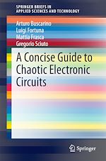 Download this eBook A Concise Guide to Chaotic Electronic Circuits