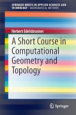 Download this eBook A Short Course in Computational Geometry and Topology