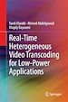 Télécharger le livre :  Real-Time Heterogeneous Video Transcoding for Low-Power Applications