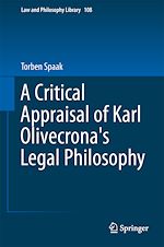 Télécharger le livre :  A Critical Appraisal of Karl Olivecrona's Legal Philosophy