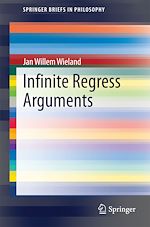 Télécharger le livre :  Infinite Regress Arguments