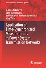 Télécharger le livre :  Application of Time-Synchronized Measurements in Power System Transmission Networks