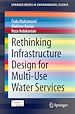 Télécharger le livre :  Rethinking Infrastructure Design for Multi-Use Water Services