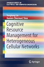 Télécharger le livre :  Cognitive Resource Management for Heterogeneous Cellular Networks