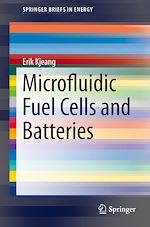 Download this eBook Microfluidic Fuel Cells and Batteries