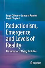 Télécharger le livre :  Reductionism, Emergence and Levels of Reality