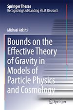 Télécharger le livre :  Bounds on the Effective Theory of Gravity in Models of Particle Physics and Cosmology