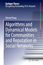 Télécharger le livre :  Algorithms and Dynamical Models for Communities and Reputation in Social Networks