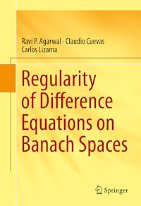 Télécharger le livre :  Regularity of Difference Equations on Banach Spaces