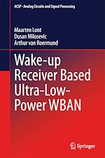 Télécharger le livre :  Wake-up Receiver Based Ultra-Low-Power WBAN