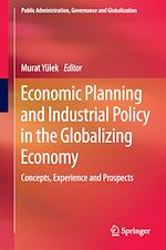 Télécharger le livre :  Economic Planning and Industrial Policy in the Globalizing Economy