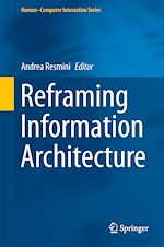 Télécharger le livre :  Reframing Information Architecture