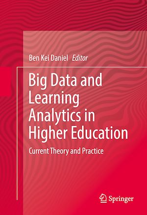Téléchargez le livre :  Big Data and Learning Analytics in Higher Education