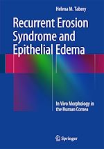 Télécharger le livre :  Recurrent Erosion Syndrome and Epithelial Edema