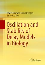 Télécharger le livre :  Oscillation and Stability of Delay Models in Biology
