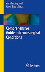 Télécharger le livre :  Comprehensive Guide to Neurosurgical Conditions