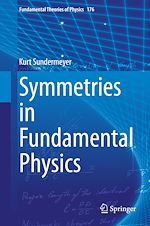 Télécharger le livre :  Symmetries in Fundamental Physics