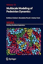 Télécharger le livre :  Multiscale Modeling of Pedestrian Dynamics