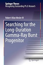 Télécharger le livre :  Searching for the Long-Duration Gamma-Ray Burst Progenitor