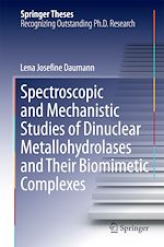 Télécharger le livre :  Spectroscopic and Mechanistic Studies of Dinuclear Metallohydrolases and Their Biomimetic Complexes