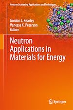 Télécharger le livre :  Neutron Applications in Materials for Energy