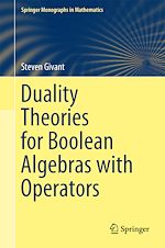 Télécharger le livre :  Duality Theories for Boolean Algebras with Operators
