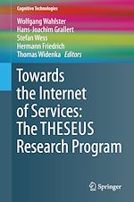 Download this eBook Towards the Internet of Services: The THESEUS Research Program