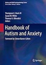 Télécharger le livre :  Handbook of Autism and Anxiety