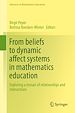 Télécharger le livre :  From beliefs to dynamic affect systems in mathematics education