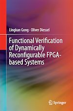 Télécharger le livre :  Functional Verification of Dynamically Reconfigurable FPGA-based Systems