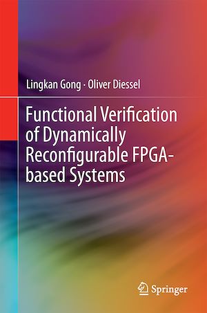 Téléchargez le livre :  Functional Verification of Dynamically Reconfigurable FPGA-based Systems