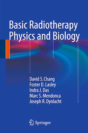Téléchargez le livre :  Basic Radiotherapy Physics and Biology