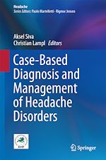 Télécharger le livre :  Case-Based Diagnosis and Management of Headache Disorders