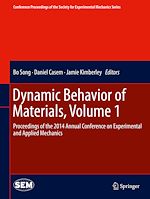 Télécharger le livre :  Dynamic Behavior of Materials, Volume 1