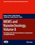 Télécharger le livre :  MEMS and Nanotechnology, Volume 8
