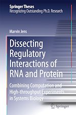 Télécharger le livre :  Dissecting Regulatory Interactions of RNA and Protein