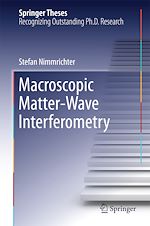 Télécharger le livre :  Macroscopic Matter Wave Interferometry
