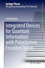 Télécharger le livre :  Integrated Devices for Quantum Information with Polarization Encoded Qubits
