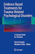 Télécharger le livre :  Evidence Based Treatments for Trauma-Related Psychological Disorders