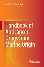 Télécharger le livre :  Handbook of Anticancer Drugs from Marine Origin