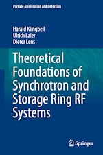 Download this eBook Theoretical Foundations of Synchrotron and Storage Ring RF Systems