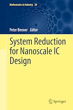 Télécharger le livre :  System Reduction for Nanoscale IC Design