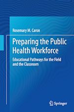 Télécharger le livre :  Preparing the Public Health Workforce