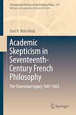 Télécharger le livre :  Academic Skepticism in Seventeenth-Century French Philosophy